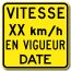 Nouvelle signalisation ''Vitesse XX km/h en vigueur DATE''